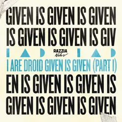 Given Is Given