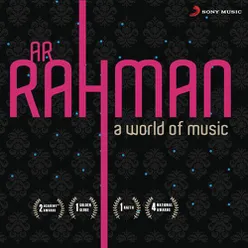 A.R. Rahman - A World of Music