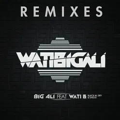 WatiBigali (Remix by Genairo Nvilla & Kash)