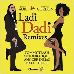 Ladi Dadi (feat. Wynter Gordon) (Angger Dimas Remix)