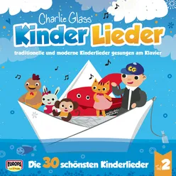 Die 30 schönsten Kinderlieder - Teil 2