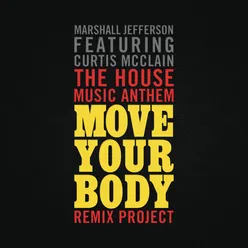 Move Your Body (Jerry C. King PEG Mix)