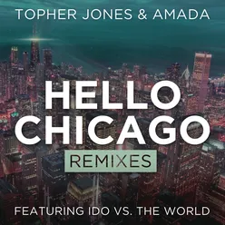 Hello Chicago (Tom Swoon Remix)