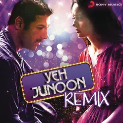 Yeh Junoon Remix