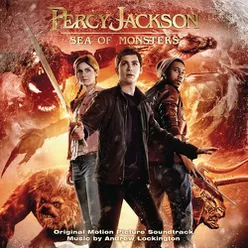 Percy Jackson: Sea of Monsters - Main Titles