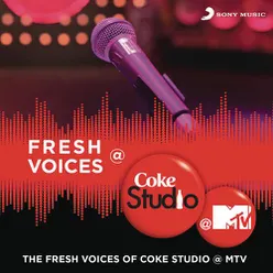 Fresh Voices @ Coke Studio @ MTV