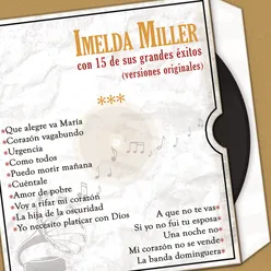 Imelda Miller Con 15 de Sus Grandes Éxitos (Versiones Originales)