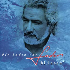 Bir Tanem (Album Version)