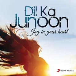 Dil Ka Junoon