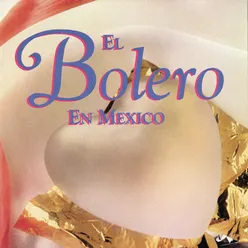 El Bolero en México
