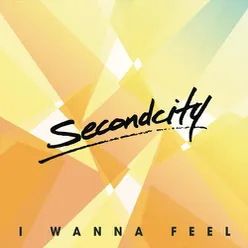 I Wanna Feel