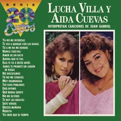 La Serie de los 20 Éxitos -  Lucha Villa y Aída Cuevas Interpretan Canciones de Juan Gabriel