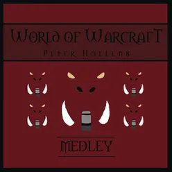 World of Warcraft Medley