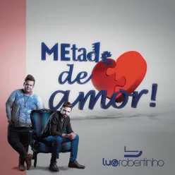 Metade de Amor (Ao Vivo)