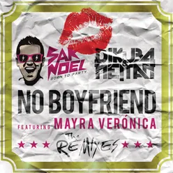 No Boyfriend (Nikki X Remix)