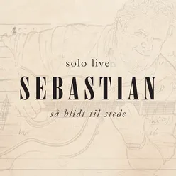 Så Blidt Til Stede (Solo Live)