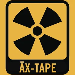 Äx Tape, Part 1