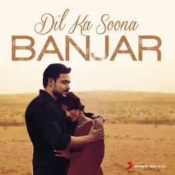 Dil Ka Soona Banjar