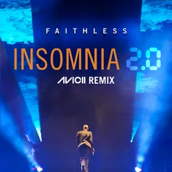Insomnia 2.0 (Avicii Remix) [Radio Edit]