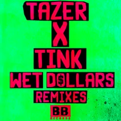 Wet Dollars (Redlight Remix)