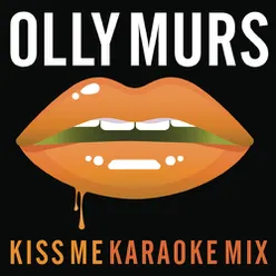 Kiss Me Karaoke Mix