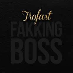 Fakking Boss