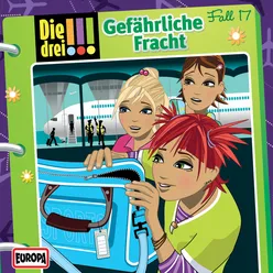 017 - Gefährliche Fracht Teil 01