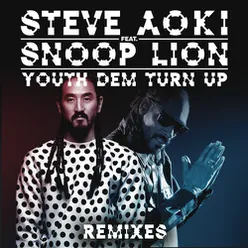 Youth Dem (Turn Up) (Steve Aoki x Garmiani Remix)