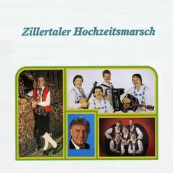 Zillertale Hochzeitsmarsch