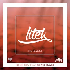 Drop That (LiTek & Tyler Clacey VIP Remix)