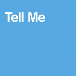 Tell Me