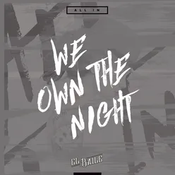 We Own The Night (Acoustic Version)