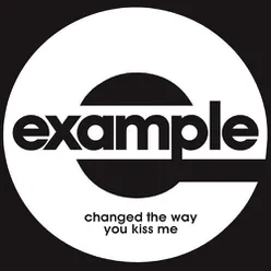 Changed the Way You Kiss Me (Radio Edit)