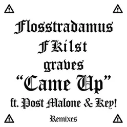 Came Up-graves & Clips X Ahoy VIP Edit