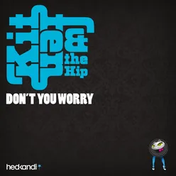 Don't You Worry (Club Radio Edit)