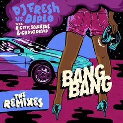 Bang Bang (Danny Byrd Remix)
