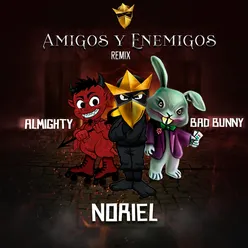 Amigos y Enemigos Remix