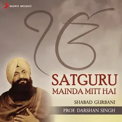 Satguru Mainda Mitt Hai, Pt. 1