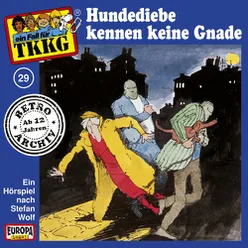 029 - Hundediebe kennen keine Gnade Teil 03