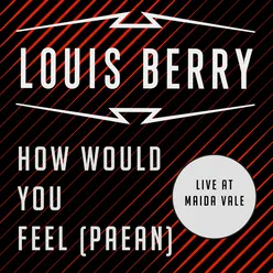How Would You Feel (Paean) Live at BBC Maida Vale