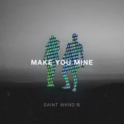 Make You Mine (Ferdinand Weber Remix)