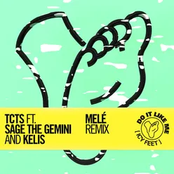 Do It Like Me (Icy Feet) Melé Remix