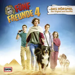 Fünf Freunde 4 - Das Original-Hörspiel zum Kinofilm Teil 02