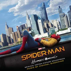 Spider-Man: Homecoming Suite