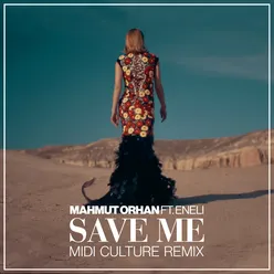 Save Me (Midi Culture Remix)