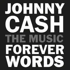 You Never Knew My Mind (Johnny Cash: Forever Words)