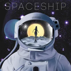 Spaceship (Hollaphonic VIP Mix)