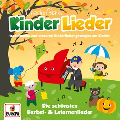 Die schönsten Herbstlieder und Laternenlieder