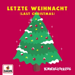 Letzte Weihnacht (Last Christmas)