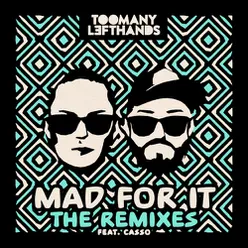 Mad For It-Clean & Sober Remix